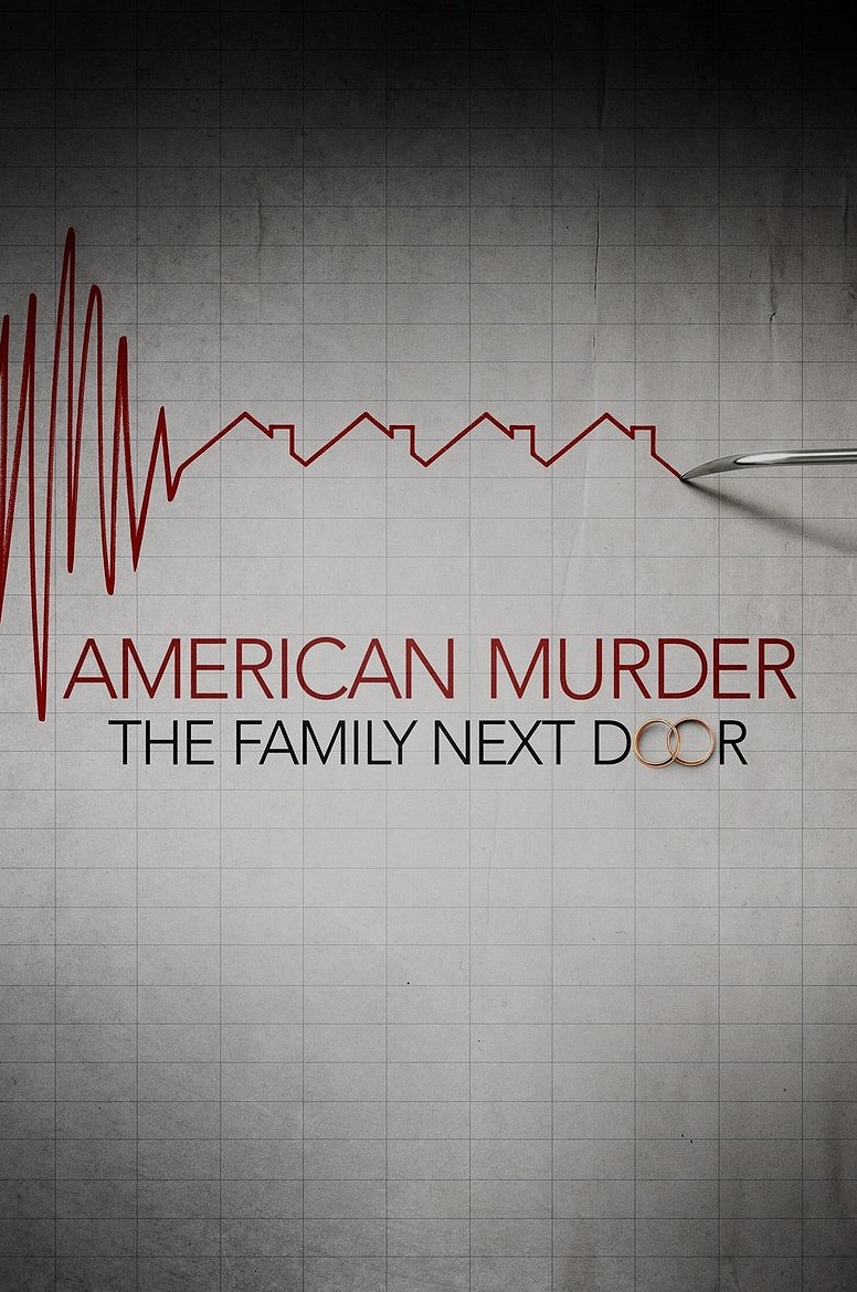 American Murder: ครอบครัวข้างบ้าน